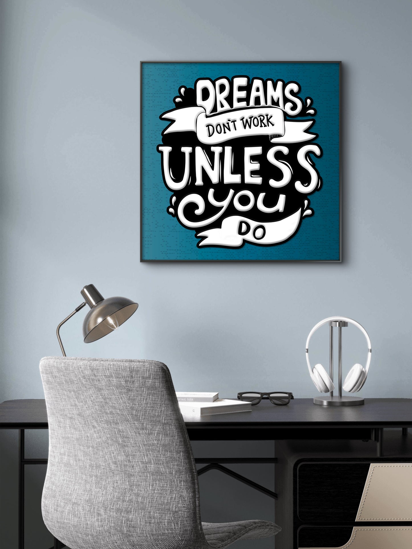 dreams Don't work unless you do-Luxurious-Motivational & Typography| 3D Textured Wall Art | UV Printed Embossed Canvas Wall Frame for Office,Meditation Space