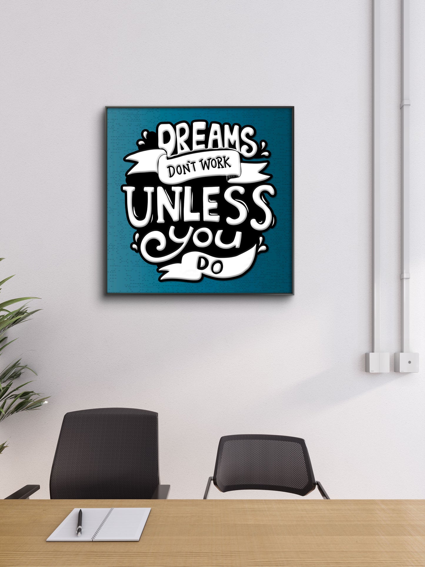 dreams Don't work unless you do-Luxurious-Motivational & Typography| 3D Textured Wall Art | UV Printed Embossed Canvas Wall Frame for Office,Meditation Space