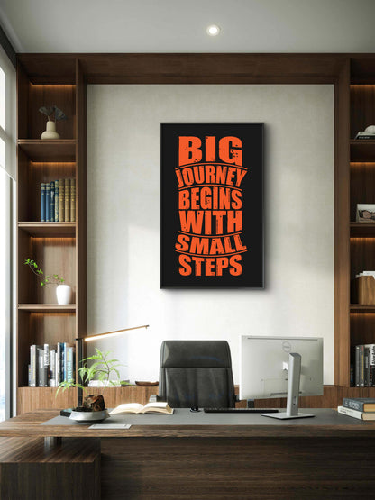 big-journey-begins-with-small-steps-Luxurious-Motivational & Typography| 3D Textured Wall Art | UV Printed Embossed Canvas Wall Frame for Office,Meditation Space