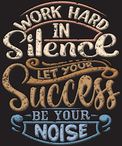 Work Hard in Silence-Luxurious-Motivational & Typography| 3D Textured Wall Art | UV Printed Embossed Canvas Wall Frame for Office,Meditation Space