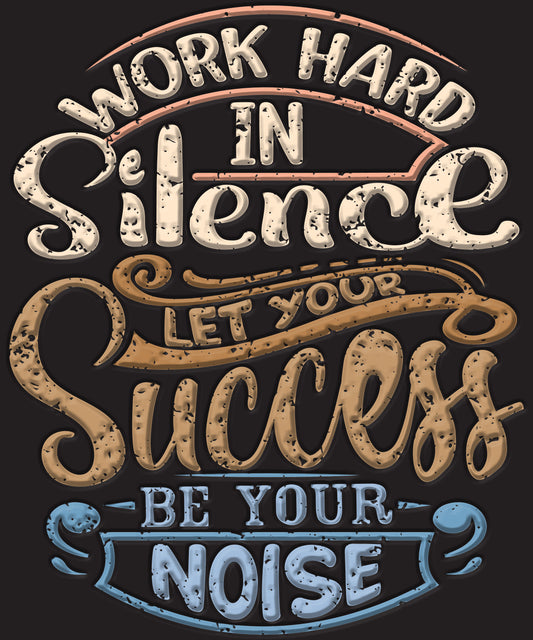 Work Hard in Silence-Luxurious-Motivational & Typography| 3D Textured Wall Art | UV Printed Embossed Canvas Wall Frame for Office,Meditation Space