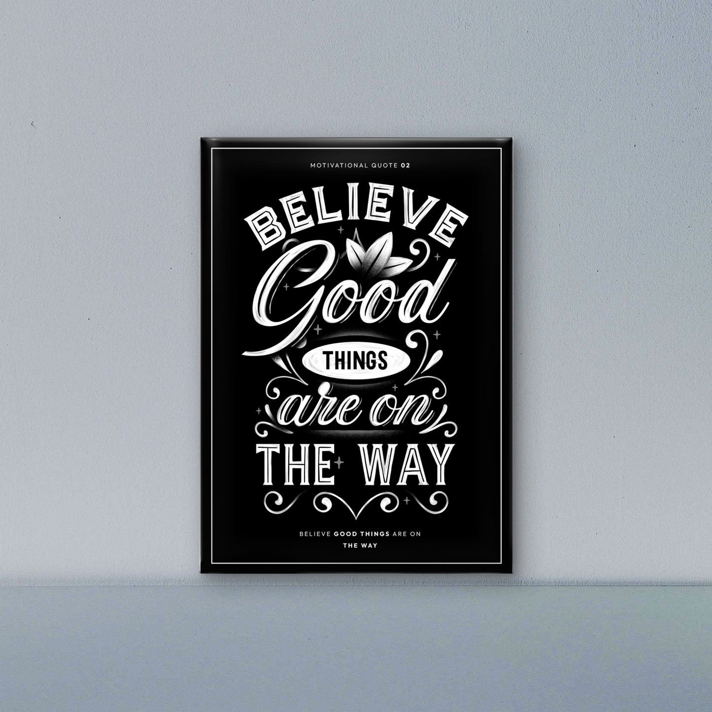 Believe Good Things Are on the way-Luxurious-Motivational & Typography| 3D Textured Wall Art | UV Printed Embossed Canvas Wall Frame for Office,Meditation Space